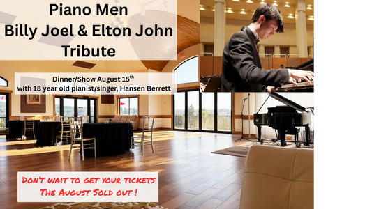 Dinner & Show - Piano Men Billy Joel & Elton John Tribute - Fri, Dec. 19th
